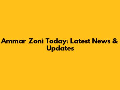 Ammar Zoni Today: Latest News & Updates