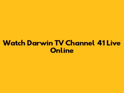 Watch Darwin TV Channel 41 Live Online